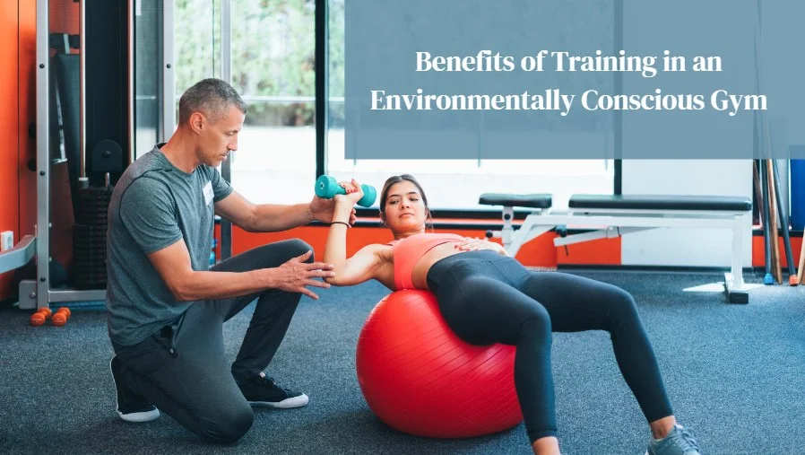Environmentally Conscious Gym