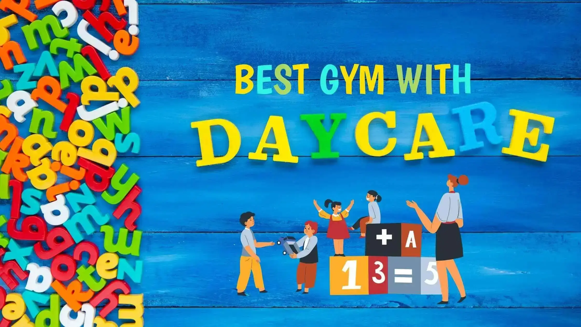 Gym with Daycare