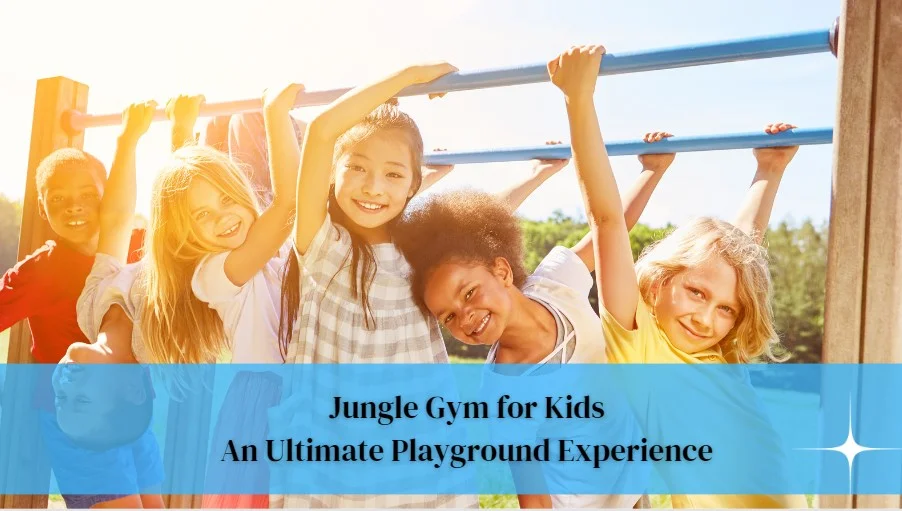 Jungle Gym for Kids